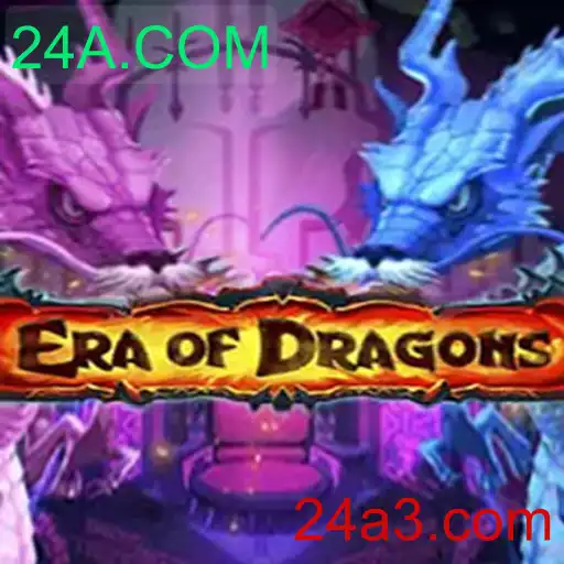 Descubra o Universo Épico de EraOfDragons: Jogue e Conquiste no 24A.COM